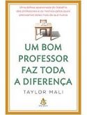 Um bom professor faz toda a diferença